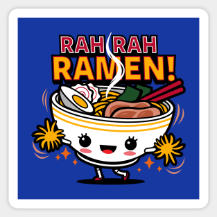 Rah Rah Ramen! Sticker